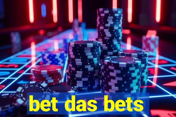 bet das bets